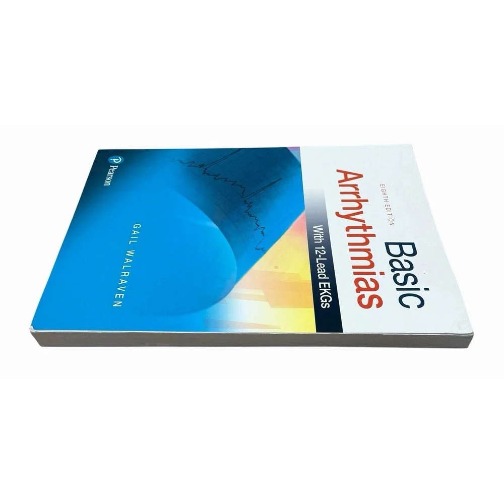 Basic Arrhythmias w/12-Lead EKG's by Gail Walraven Eighth Edition Paperback